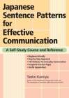 Japanese Sentence Patterns for Effective Communication: A Self-Study Course and Reference Cover Image