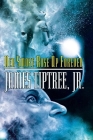 Her Smoke Rose Up Forever By James Tiptree Cover Image