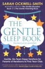 The Gentle Sleep Book: Gentle, No-Tears, Sleep Solutions for Parents of Newborns to Five-Year-Olds Cover Image