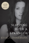 Sleeping With a Stranger By Jessica Zimmerman Cover Image