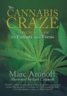 The Cannabis Craze: A Practical Guide for Parents and Teens By Marc Aronoff, Earl Cavanah (Illustrator) Cover Image