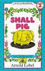 Small Pig (I Can Read Level 2) By Arnold Lobel, Arnold Lobel (Illustrator) Cover Image