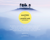 Masters of Landscape Photography By Ross Hoddinott (Editor) Cover Image