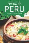 Cocina de Peru: The Best of Peruvian Cuisine By Nancy Silverman Cover Image