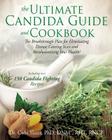 The Ultimate Candida Guide and Cookbook By Dnm(r) Rht Slater Cover Image
