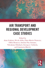 Air Transport and Regional Development Case Studies By Anne Graham (Editor), Nicole Adler (Editor), Hans-Martin Niemeier (Editor) Cover Image