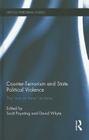 Counter-Terrorism and State Political Violence: The 'War on Terror' as Terror (Routledge Critical Terrorism Studies) Cover Image