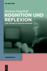 Kognition Und Reflexion: Zur Theorie Filmischen Denkens (Cinepoetics #6) Cover Image