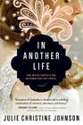 In Another Life By Julie Christine Johnson Cover Image