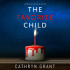 The Favorite Child By Cathryn Grant, Natalie Duke (Read by) Cover Image