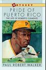 Pride of Puerto Rico: The Life of Roberto Clemente Cover Image