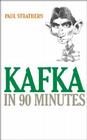 Kafka in 90 Minutes (Great Writers in 90 Minutes) Cover Image