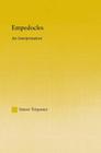 Empedocles: An Interpretation (Studies in Classics) By Simon Trepanier Cover Image
