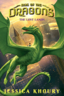 The Lost Lands (Rise of the Dragons, Book 2) By Jessica Khoury Cover Image