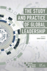The Study and Practice of Global Leadership (Building Leadership Bridges) Cover Image