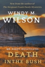 Death in the Bush By Wendy M. Wilson Cover Image