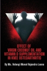 Effect of Virgin Coconut Oil and Vitamin D Supplementation in Knee Osteoarthritis Cover Image