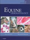 Equine Dermatology By Danny W. Scott, William H. Miller Cover Image