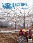 Architecture China: Architecture as Infrastructure By Li Xiangning, Jiang Jiawei, Mo Wanli Cover Image