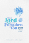 Your Lord Has Not Forsaken You By Najwa Awad, Sarah Sultan Cover Image