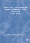 Higher-Order Growth Curves and Mixture Modeling with Mplus: A Practical Guide (Multivariate Applications) By Kandauda A. S. Wickrama, Tae Kyoung Lee, Catherine Walker O'Neal Cover Image