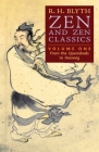 Zen and Zen Classics (Volume One): From the Upanishads to Huineng By R. H. Blyth Cover Image