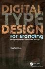 Digital Type Design for Branding: Designing Letters from Their Source By Stephen Boss Cover Image
