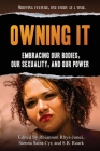 Owning It By Sienna Saint-Cyr, Tamara Lush, Stephani Maari Booker Cover Image