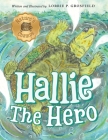 Hallie the Hero: A Children's Book About Survival, Wildfires, and a Mother Turtle's Love Cover Image