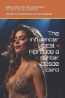 The Influencer Vocal - Aprende a cantar desde cero By Gonzalo Isidro Linares Amezcua Cover Image