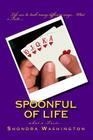 spoonful of life: what a Taste... By Shondra Washington Cover Image