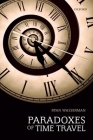Paradoxes of Time Travel P By Wasserman Cover Image