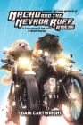 Nacho and the Nevada Ruff Riders: A Collection of Tall Tales & Short Stories Cover Image
