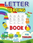 Trace Letters for Kids: ABC Trace Book, Awesome Practice Workbook for Alphabet Learning, Tracing Alphabet for Preschoolers Cover Image