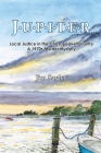 Jupiter: Local Justice in the Chesapeake Country; a 1970s Murder Mystery Cover Image