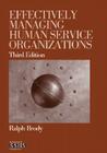 Effectively Managing Human Service Organizations Cover Image