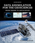 Data Assimilation for the Geosciences: From Theory to Application By Steven J. Fletcher Cover Image