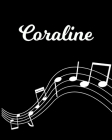 Coraline: Sheet Music Note Manuscript Notebook Paper - Personalized Custom First Name Initial C - Musician Composer Instrument C By Sheetmusic Publishing Cover Image