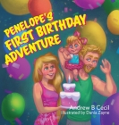 Penelope's First Birthday Adventure By Andrew B. Cecil, Dania Zayne (Illustrator) Cover Image