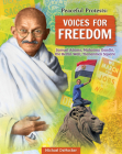 Peaceful Protests: Voices for Freedom: Samuel Adams, Mahatma Gandhi, the Berlin Wall, Tiananmen Square By Michael Democker Cover Image