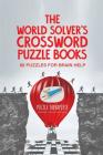 The World Solver's Crossword Puzzle Books 86 Puzzles for Brain Help By Puzzle Therapist Cover Image