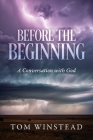 Before the Beginning: A Conversation with God Cover Image