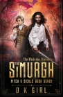 The Simurgh - Pitch & Sickle Book Seven Cover Image