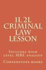 1L 2L Criminal Law Lesson: Includes high level MBE analysis By Cornerstone Books Cover Image
