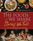 The Foods We Share, The Stories We Tell Cover Image