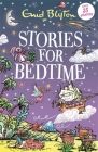 Stories for Bedtime (Bumper Short Story Collections) By Enid Blyton Cover Image
