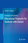 Developing and Evaluating Educational Programs for Students with Autism Cover Image