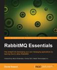 Rabbitmq Essentials By David Dossot Cover Image