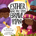 Esther and the Very Brave Plan Cover Image