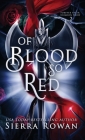 Of Blood So Red: A Reverse Harem Fantasy Romance Cover Image